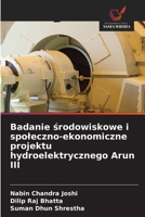 Badanie srodowiskowe i spoleczno-ekonomiczne projektu hydroelektrycznego Arun III (Polish Edition) 620956450X Book Cover