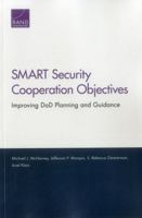 Smart Security Cooperation Objectives: Improving Dod Planning and Guidance 0833094300 Book Cover
