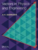 Vectors in Physics and Engineering 1138442674 Book Cover