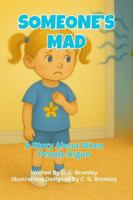 Someone's Mad: A Story About When People Argue (Soft Steps for Little Feet) B0FG7RRWXB Book Cover