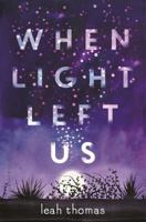 When Light Left Us 1681199874 Book Cover