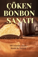 Çöken Bonbon Sanati (Turkish Edition) 1835933564 Book Cover