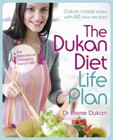 The Dukan Diet Life Plan 144473606X Book Cover