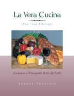 La Vera Cucina 1441519181 Book Cover