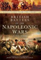 British Battles of the Napoleonic Wars 1793-1806 1781593329 Book Cover