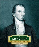 James Monroe: America's 5th President (Encyclopedia of Presidents. Second Series) 0516242008 Book Cover