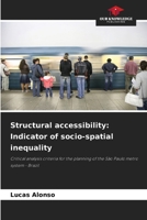 Structural accessibility: Indicator of socio-spatial inequality 6209505627 Book Cover