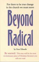 Beyond Radical 0940232707 Book Cover