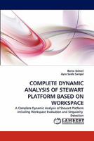 Complete Dynamic Analysis of Stewart Platform Based on Workspace 383837715X Book Cover