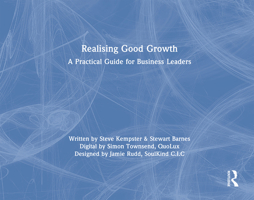 Realising Good Growth: A Practical Guide for Business Leaders 1032803118 Book Cover