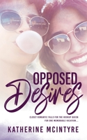 Opposed Desires 1922359955 Book Cover