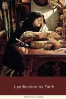 Justification by Faith 1724229818 Book Cover