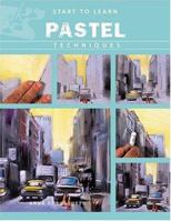 Pastel: Course Of Drawing And Painting (Start to Learn) 8496099601 Book Cover