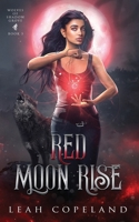 Red Moon Rise: Wolves of Shadow Grove Book 3 B0BF2YPM1D Book Cover