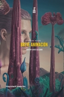 Breve animación (Spanish Edition) B0DY1QCDWJ Book Cover