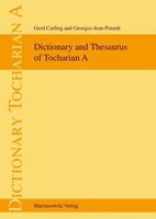 Dictionary and Thesaurus of Tocharian a 3447120029 Book Cover