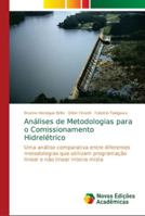 Análises de Metodologias para o Comissionamento Hidrelétrico 6202184973 Book Cover