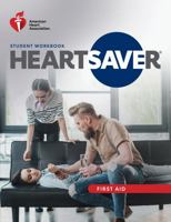 Heartsaver First Aid Student Manual 1616698292 Book Cover