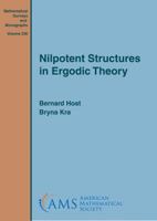 Nilpotent Structures in Ergodic Theory 1470447800 Book Cover