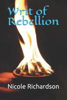 Writ of Rebellion 1798488973 Book Cover