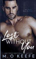 Lost Without You 1547206209 Book Cover
