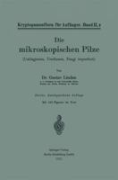 Die Mikroskopischen Pilze: Ustilagineen, Uredineen, Fungi Imperfecti 3642984428 Book Cover