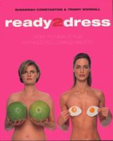 Ready 2 Dress: How to Have Style Without Following Fashion 0304354252 Book Cover