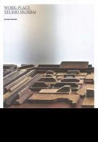 Work-Place: Studio Mumbai 2839908743 Book Cover