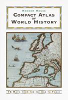 Random House Compact Atlas of World History: Edited by Geoffrey Parker 0375705058 Book Cover