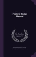 Foster's Bridge Manual 1018628533 Book Cover