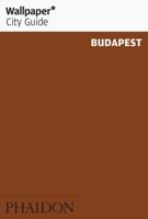 Wallpaper City Guide: Budapest (Wallpaper City Guides) (Wallpaper City Guides (Phaidon Press)) 0714847372 Book Cover