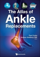The Atlas of Ankle Replacements 178634971X Book Cover