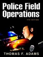 Police Field Operations (5th Edition) 0131122967 Book Cover
