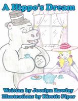 A Hippo's Dream 1438900783 Book Cover