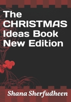The CHRISTMAS Ideas Book New Edition B0G4WDW876 Book Cover