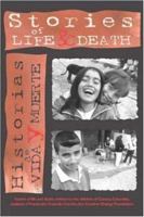 Stories of Life & Death: Historias de vida y muerte 0917939018 Book Cover