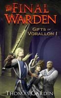 The Final Warden 1481196839 Book Cover