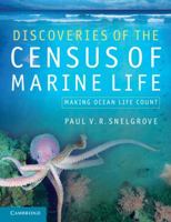 Discoveries of the Census of Marine Life: Making Ocean Life Count 0521165121 Book Cover