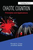 Chaotic Cognition Principles and Applications 1138411752 Book Cover