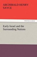 Early Israel and the Surrounding Nations 150088507X Book Cover