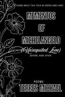 MEMENTOS OF MICHELANGELO (LOVE): BEFORE. NOW. AFTER B0CLYF6H6F Book Cover