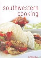 Southwestern Cooking 1405436476 Book Cover