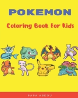 Pokemon Coloring Book for Kids: Great Gift for Boys & Girls, Ages 2-8 1679301551 Book Cover