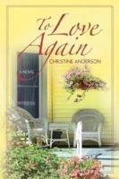To Love Again 1602900116 Book Cover