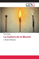 La Cultura de la Muerte 6202813415 Book Cover