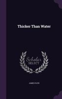 Thicker Than Water 1141507110 Book Cover