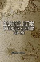 Bradford's History of Plymouth Plantation, 1606-1646 1514281643 Book Cover