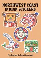 Northwest Coast Indian Stickers: 24 Full-Color Pressure-Sensitive Designs 0486284379 Book Cover