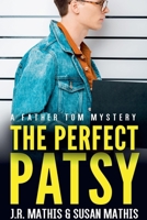 The Perfect Patsy B09CRNBR4J Book Cover
