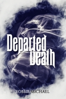 Departed Death B08XLNTCJQ Book Cover